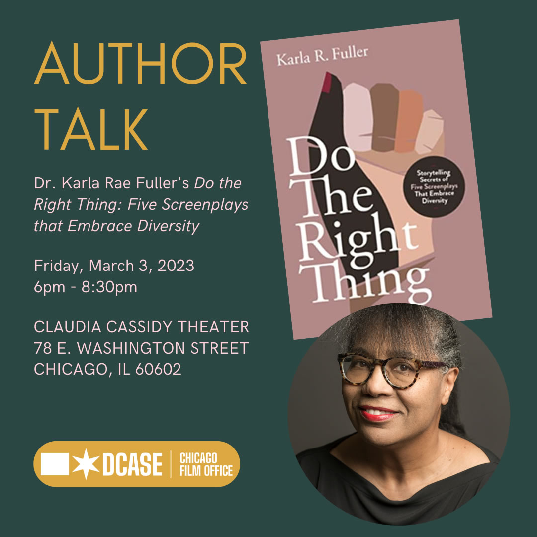 Author Talk Dr. Karla Rae Fuller's Do the Right Thing: Five Screenplays that Embrace Diversity